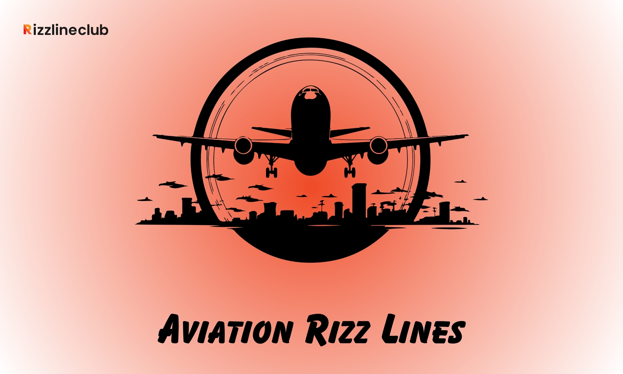 Aviation Rizz Lines