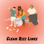 Clean Rizz Lines
