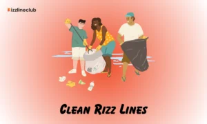 Clean Rizz Lines