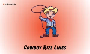 Cowboy Rizz Lines