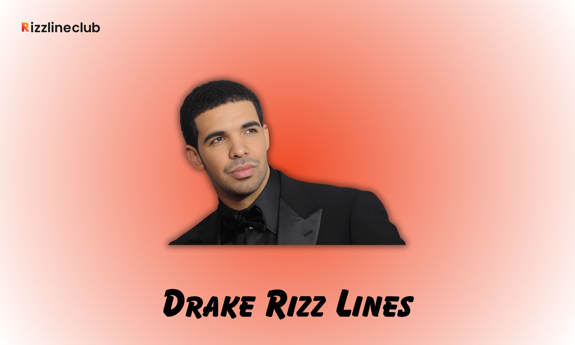 Drake Rizz Lines