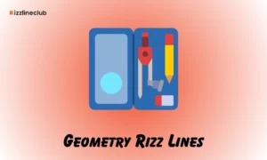 Geometry Rizz Lines