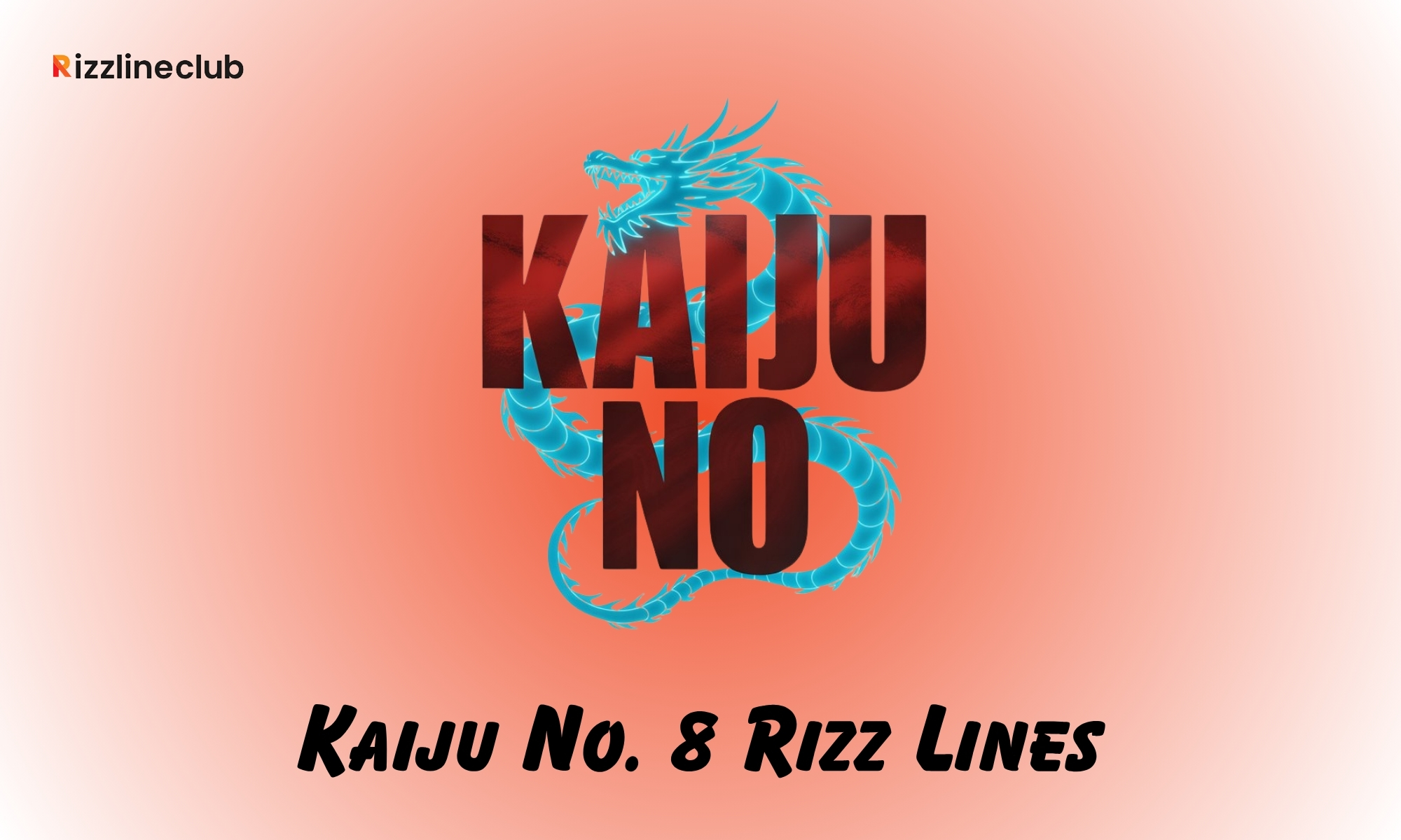 Kaiju No. 8 Rizz Lines