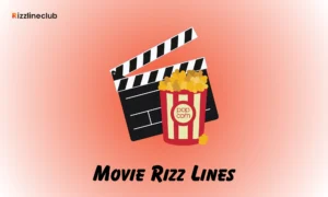 Movie Rizz Lines