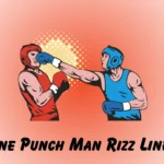 One Punch Man Rizz Lines