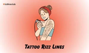 Tattoo Rizz Lines