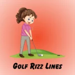 Golf Rizz Lines