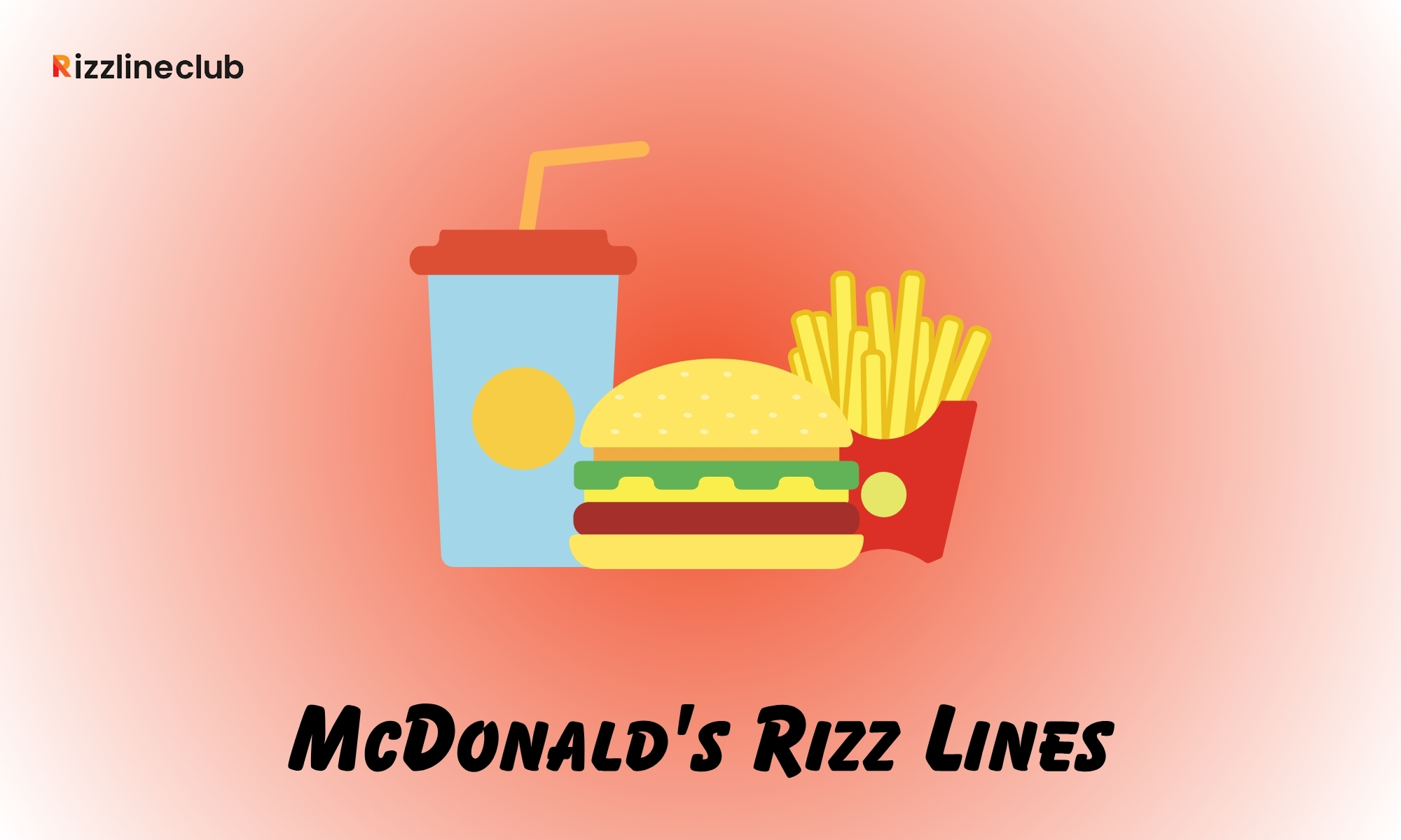 McDonald's Rizz Lines