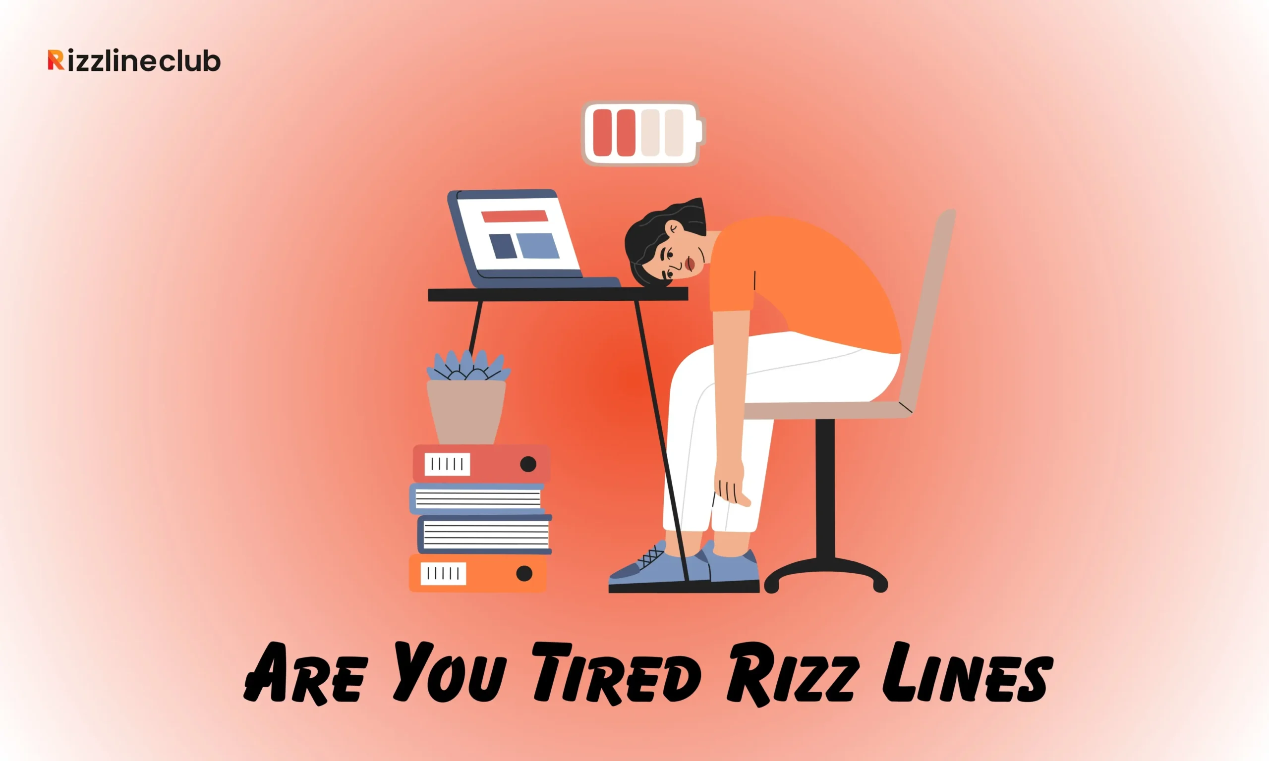 Are You Tired Rizz Lines