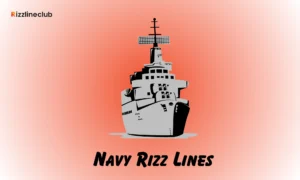 Navy Rizz Lines