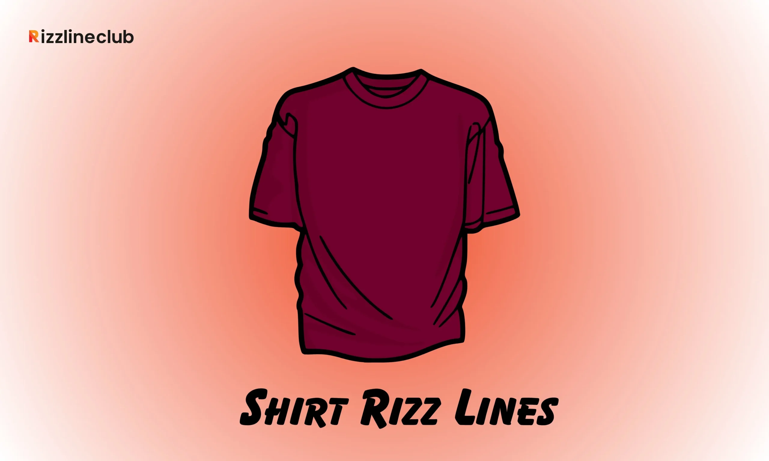 Shirt Rizz Lines