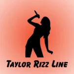 Taylor Rizz Line