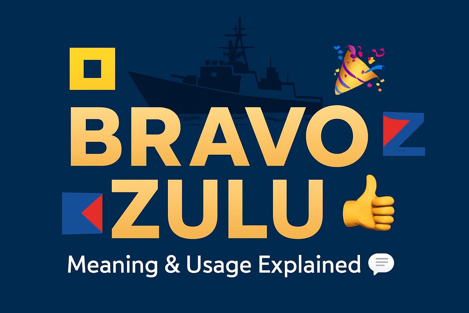 what does bravo zulu mean
