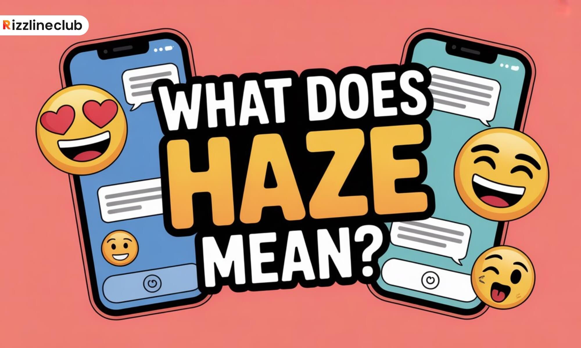 what does haze mean